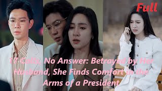 (FULL) 10 Years of Love Ended in Betrayal—She Turned Away, Only to Fall Into Her Old Friend’s Arms