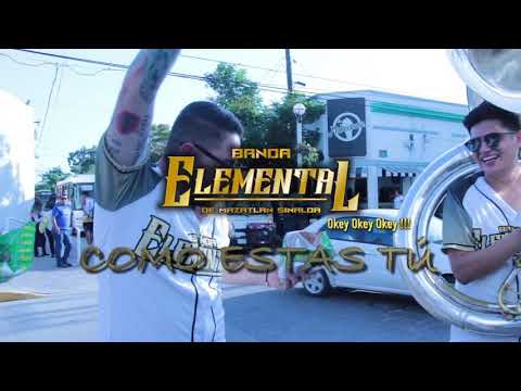 Cómo estás tú - Banda Elemental