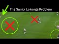 The Sambi Lokonga Problem! and Why He Dosent Fit Artetas System!