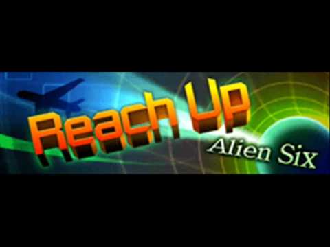 Alien Six - Reach Up (HQ)