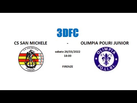 3DFC - CS SAN MICHELE vs OLIMPIA POLIRI JUNIOR