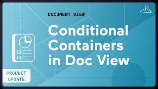 Download the video "Conditional Containers in Doc View"