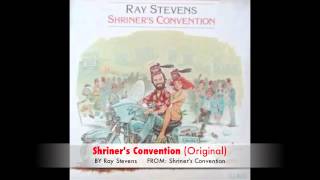 Ray Stevens - Shriner&#39;s Convention (Original)