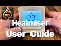 Heatmiser Thermostat USER GUIDE #heatmiser #userguide #howtouse #thermostat