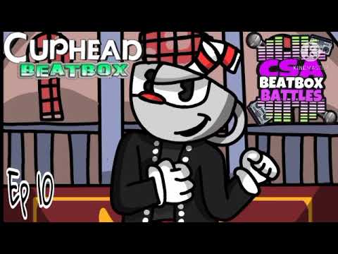 Cuphead Beatbox Solo 2 - CSA Beatbox Battles