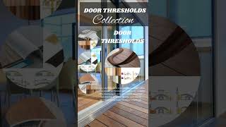 DOOR THRESHOLDS