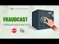 Fraudcast Cracking The Code On Bank Scams