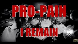 PRO-PAIN - I remain - drum cover (HD)