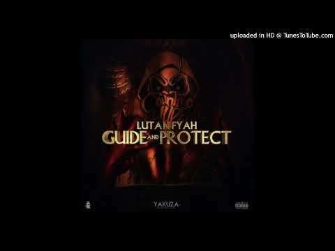 Lutan Fyah - Guide and Protect (Countree Hype Ent 2022)
