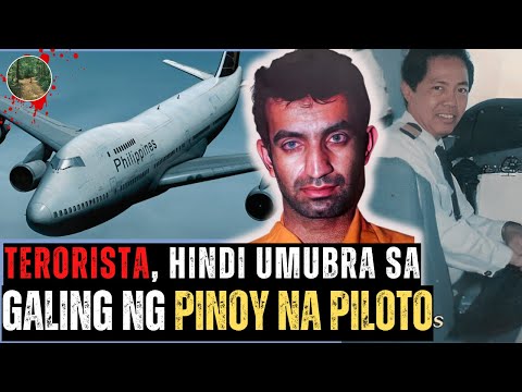 Highly skilled na Terorista, laban sa Pinoy na Piloto [ PAL FLIGHT 434 - Tagalog Crime Story ]
