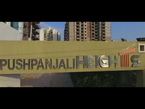 Pushpanjali Heights Project Tour 1