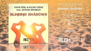David Peel & Kilian Taras feat. Nathan Brumley - Blinding Shadows (Kike Puentes Remix Edit)