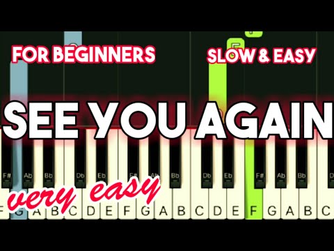 CHARLIE PUTH/WIZ KHALIFA - SEE YOU AGAIN | SLOW & EASY PIANO TUTORIAL