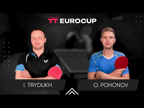 17:35 Ihor Trydukh - Oleksandr Pohonov 08.06.2024 TT Euro.Cup Ukraine Professional. TABLE 3