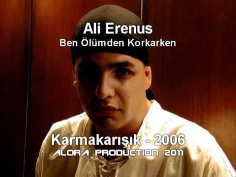 Ali Erenus - Ben Ölümden Korkarken