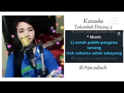Talambek Datang 2 Karaoke (Frans ft Fauzanah) Cover by @Ayu_aelach