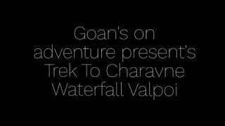 preview picture of video 'Charavne waterfall valpoi, Goa'