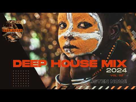 DEEP HOUSE GROOVES VOL. 02 🌴 SOUTH AFRICAN DEEP HOUSE MIX - FEBRUARY 2024 🟠|| @deephousesource