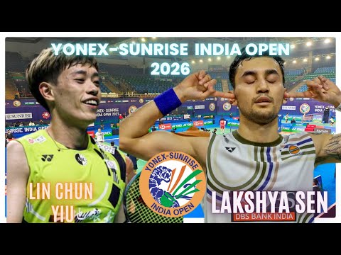 LAKSHYA SEN VS LIN CHUN YI :YONEX-SUNRISE INDIAN OPEN 2026|QUARTER FINAL
