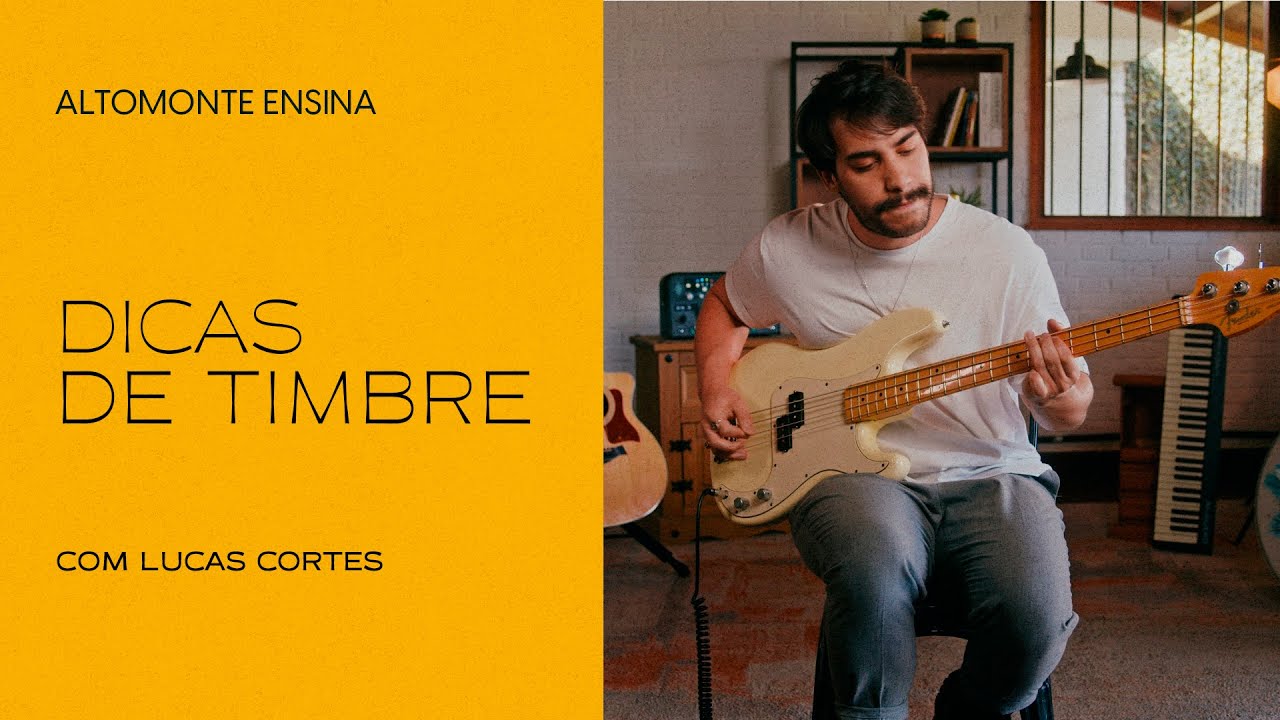 Altomonte Ensina - Dicas de Timbre / Lucas Cortes