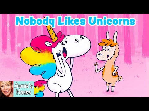 🦄 Kids Book Read Aloud: NOBODY LIKES UNICORNS by Karen Kilpatrick and Germán Blanco