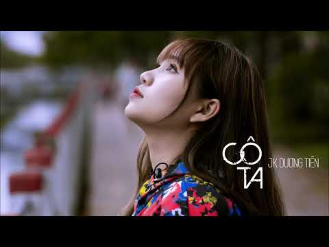 JK DƯƠNG TIÊN | CÔ TA | AUDIO LYRICS