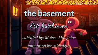 The basement Eric Hutchinson (gildedguy)sub español + lyrics