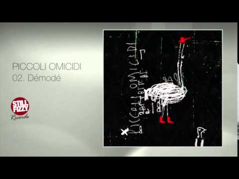 Piccoli Omicidi - Démodé