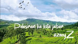 Download lagu pelesiran ka kota Jabar (lirik lagu) by azmyZ Sunda virall terbaru mp3 Download lagu pelesiran ka kota Jabar (lirik lagu) by azmyZ Sunda virall terbaru mp3