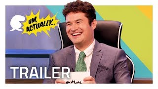 UM, ACTUALLY Is a Big Show Now! [Official Trailer]