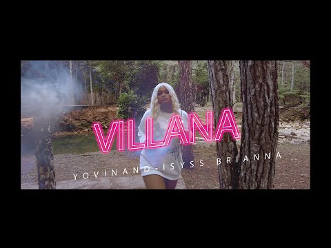 Yovinand X Isyss Brianna - Villana (Oficial Vídeo)