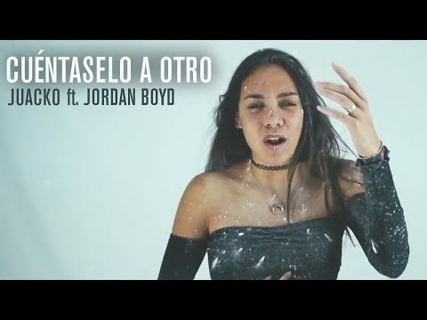 RELS B - CUÉNTASELO A OTRO - (JUACKO FT JORDAN BOYD COVER)