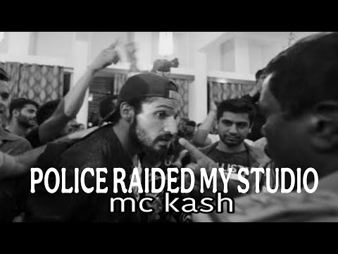 police raided my studio in kashmir - mc kash