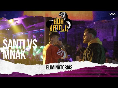SANTI VS MNAK | ELIMINATORIAS | BOABATTLE Cap 0