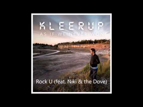 KLEERUP - Rock U feat  Niki & the Dove