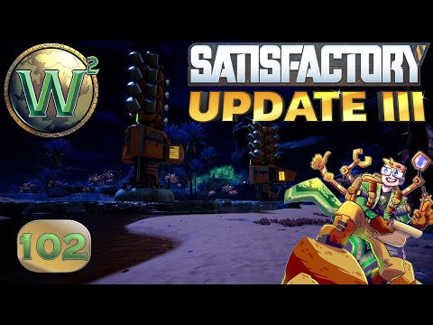 Satisfactory Update 3, Episode 102: Geothermal Power Adventure - Let's Play