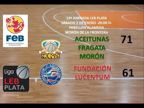 Aceitunas Fragata Morón vs. Fundación Lucentum Alicante