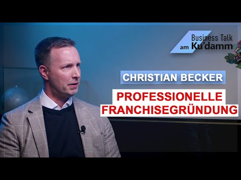 Professionelle Franchisegründungen - Christian Becker (Artemis Franchise GmbH)