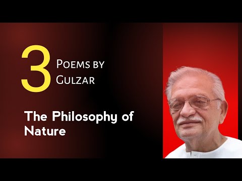 The Philosophy of Nature | 3 Poems by Gulzar | Urdu Poetry