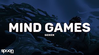 Sickick - Mind Games (Lyrics)