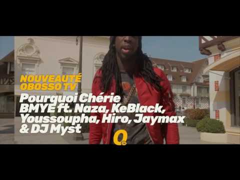 Promo 02 - BMYE - Pourquoi Chérie ft  Naza, KeBlack, Youssoupha, Hiro, Jaymax & DJ Myst