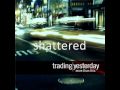 Trading Yesterday - Shattered (Piano Cover, MTT ...