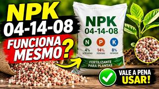 NPK 04-14-08 Funciona Mesmo?
