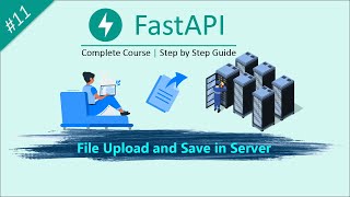 File Upload and Save in FastAPI: Step-by-Step Tutorial