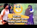 Dinesh Lal Yadav Megha Shree M Trending Video Funny Love Story Big Hit Movie Gobardhan