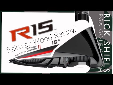 TaylorMade R15 Fairway Wood Review