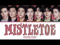 ENHYPEN (엔하이픈) 'Mistletoe' Lyrics (Color Coded Lyrics)