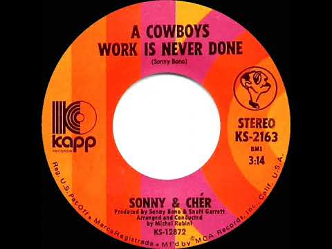 1972 HITS ARCHIVE: A Cowboys Work Is Never Done - Sonny & Cher (stereo 45)