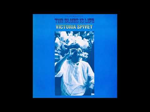Victoria Spivey 👉🏽 The Blues Is Life 1965