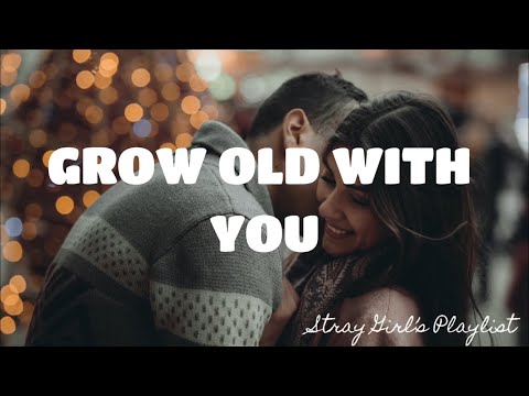 Grow Old With You - Jimmy Bondoc